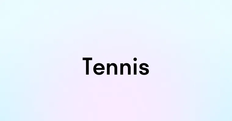 Tennis