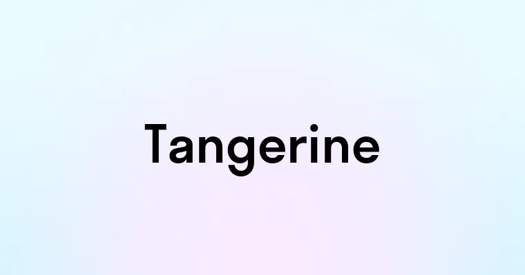 Tangerine