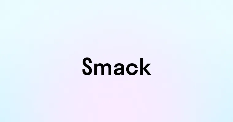 Smack