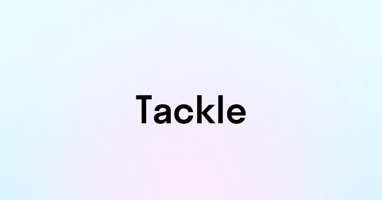 Tackle