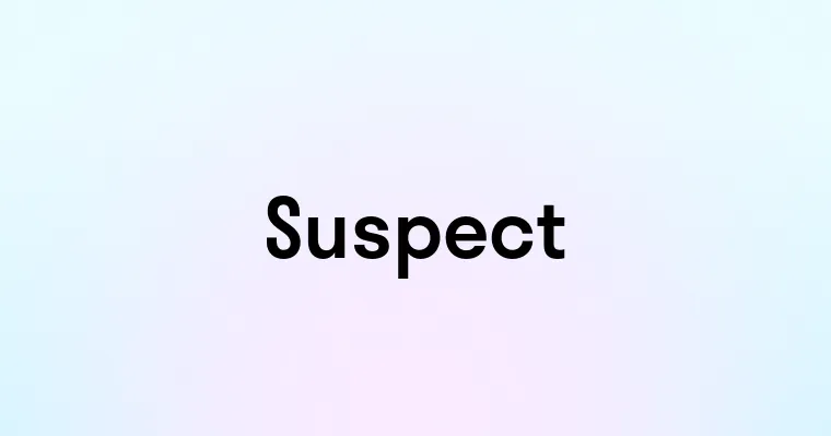 Suspect