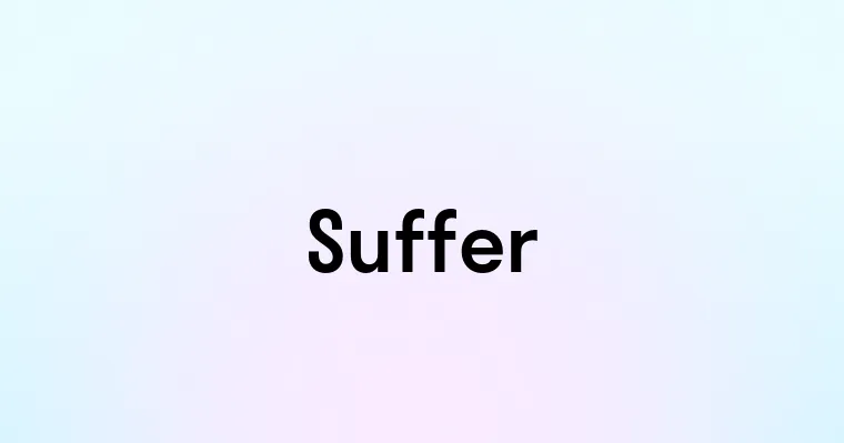 Suffer