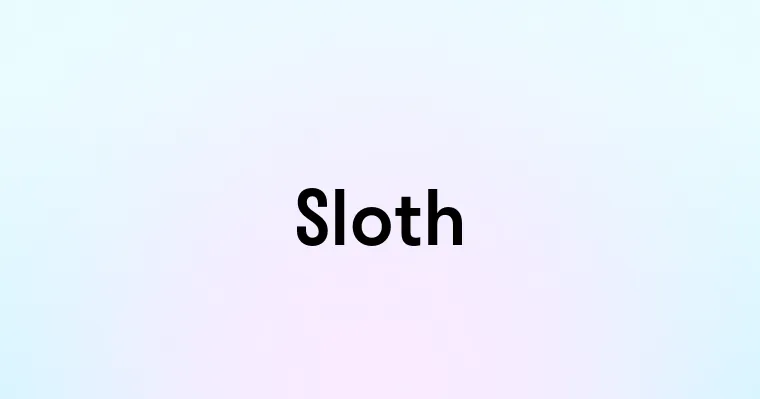 Sloth