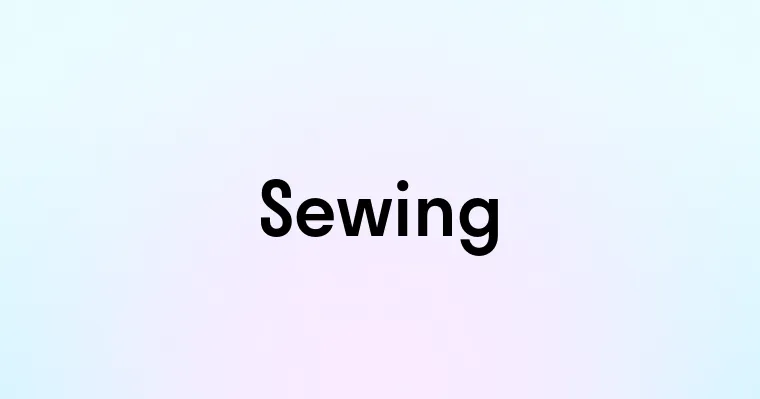 Sewing