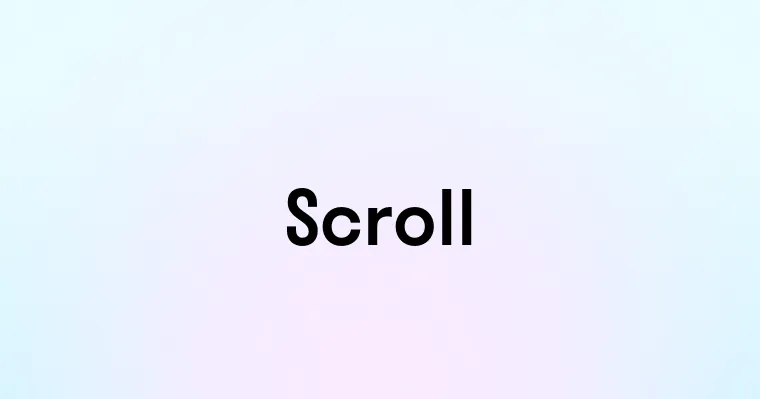 Scroll