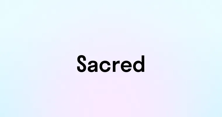 Sacred