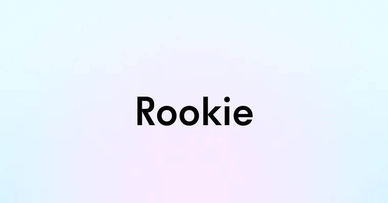 Rookie