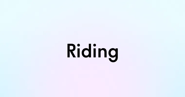 Riding