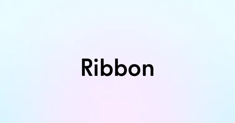 Ribbon