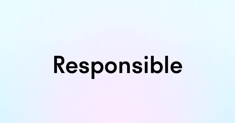 Responsible