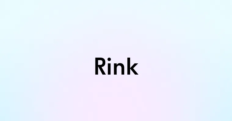 Rink