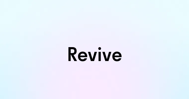 Revive