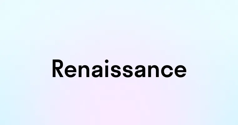 Renaissance