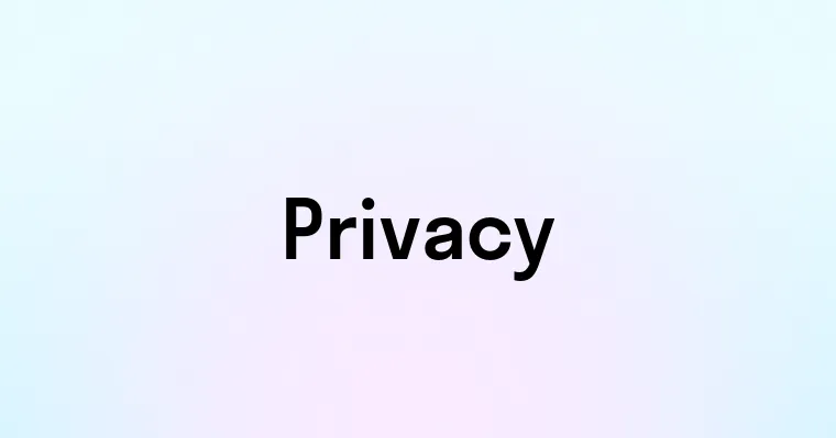 Privacy