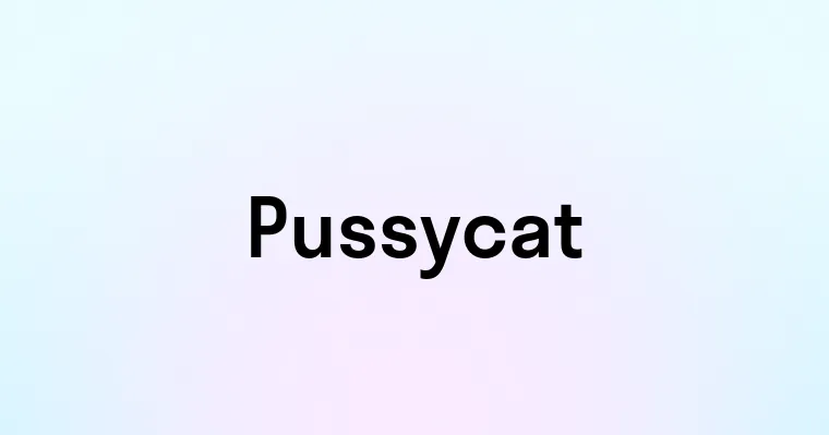 Pussycat