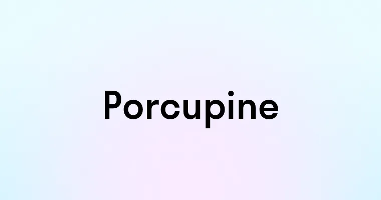 Porcupine