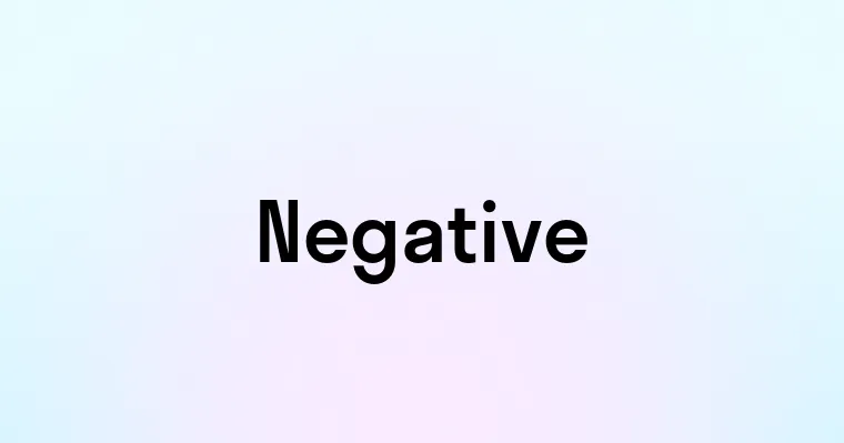 Negative