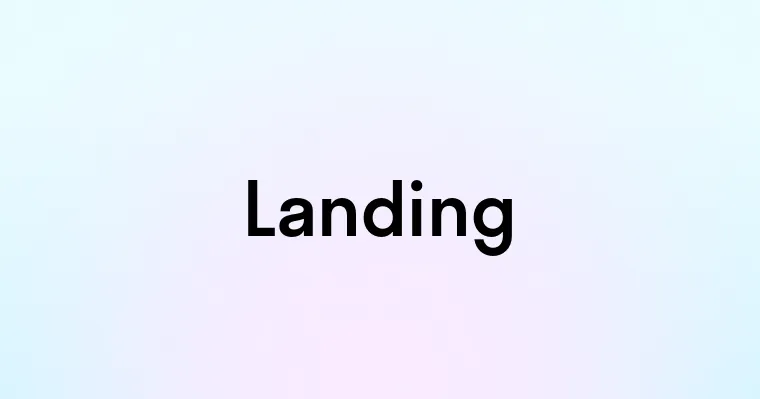 Landing