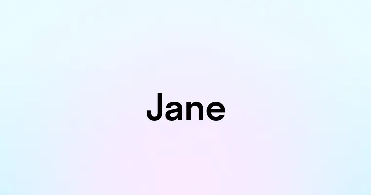 Jane