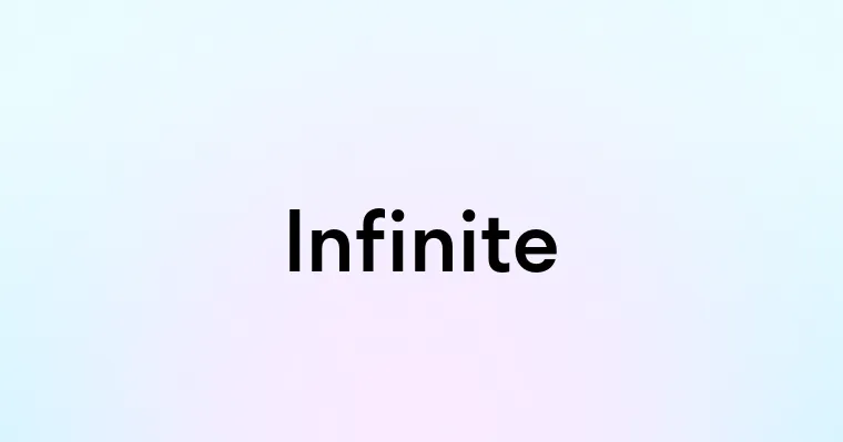 Infinite