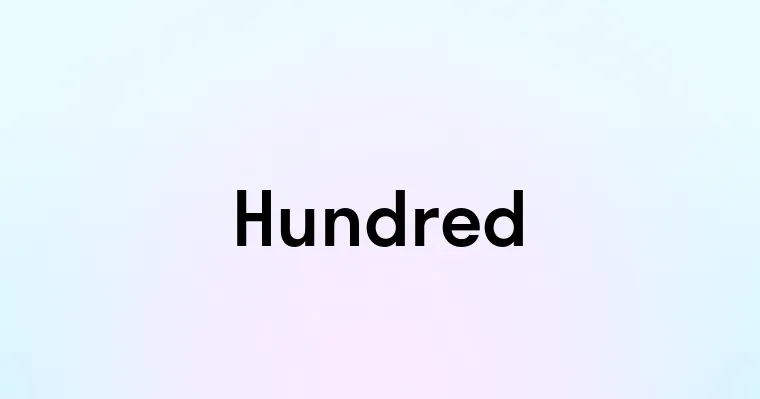 Hundred