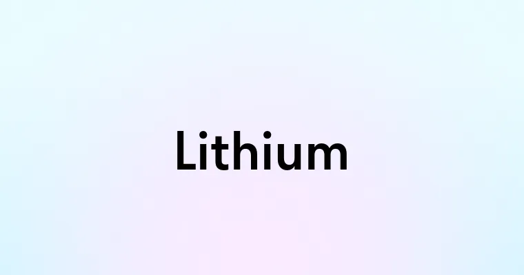 Lithium