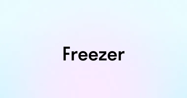 Freezer