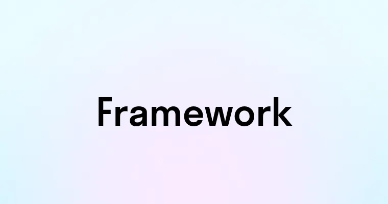 Framework