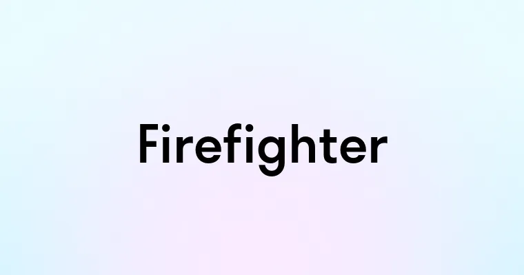 Firefighter