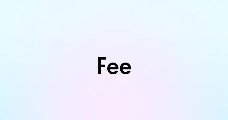 Fee