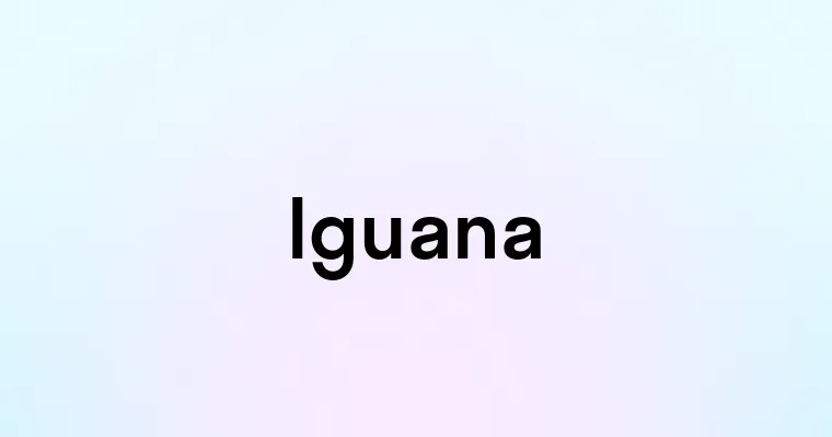 Iguana