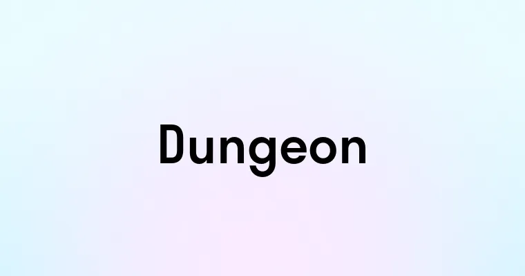 Dungeon