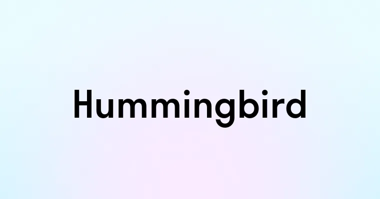 Hummingbird