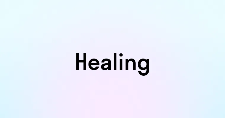 Healing