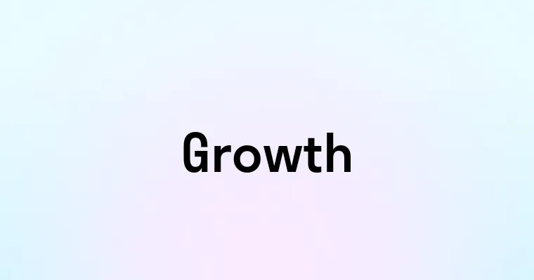 Growth