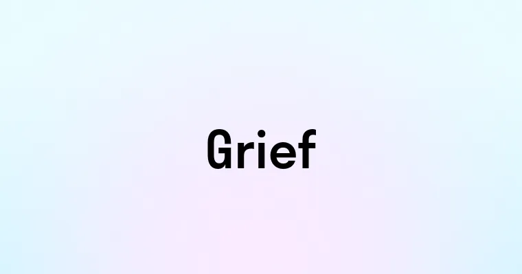 Grief