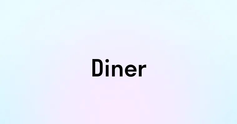 Diner