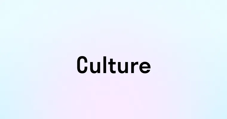 Culture