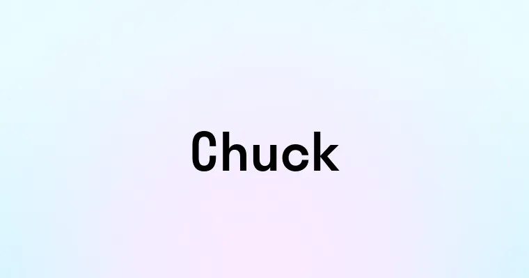 Chuck