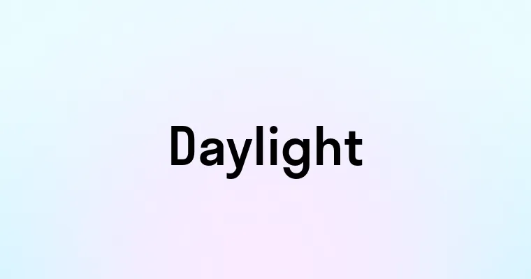 Daylight