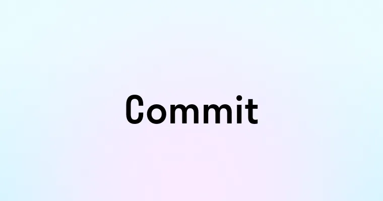 Commit