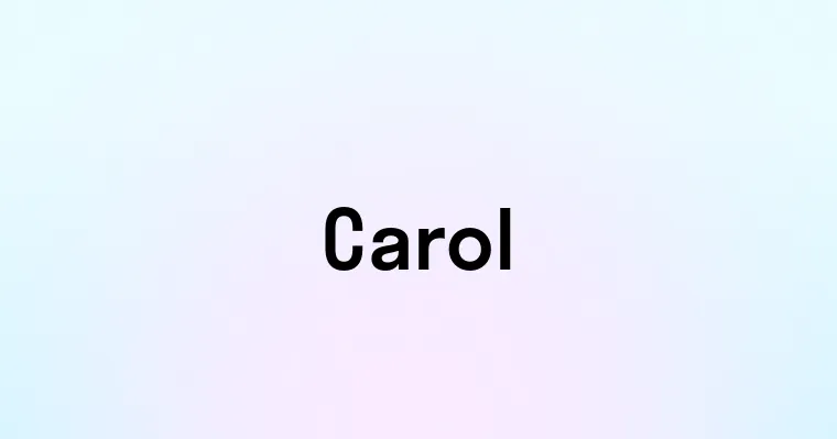 Carol