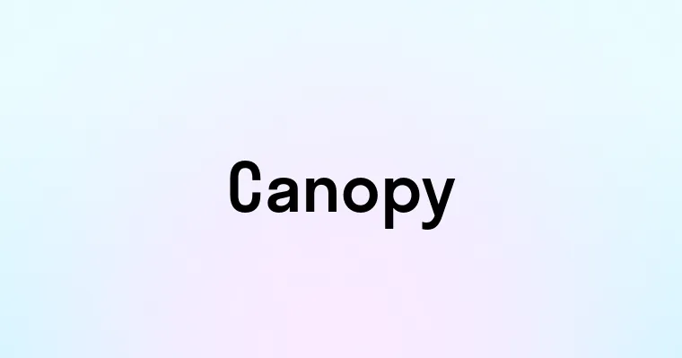 Canopy