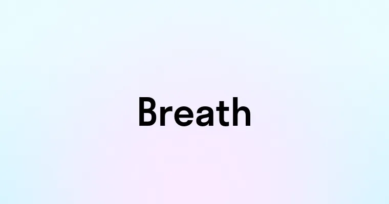 Breath