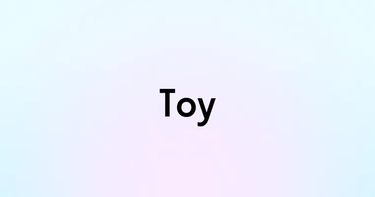 Toy