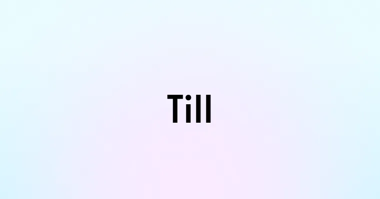 Till