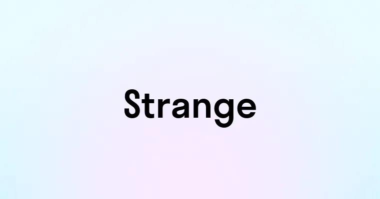 Strange