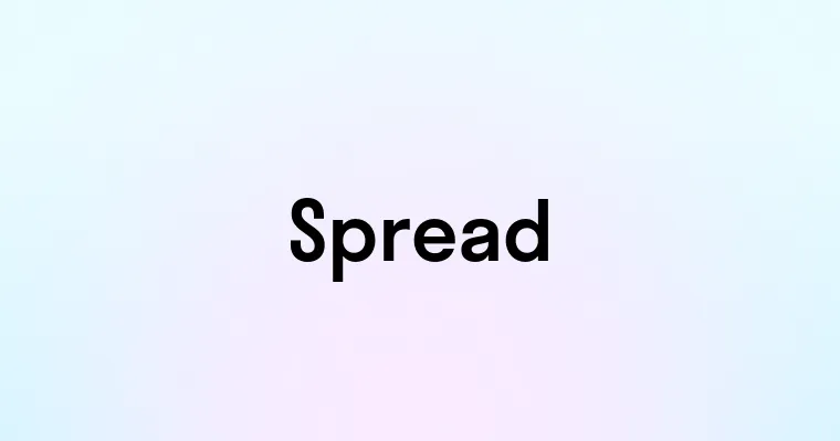 Spread