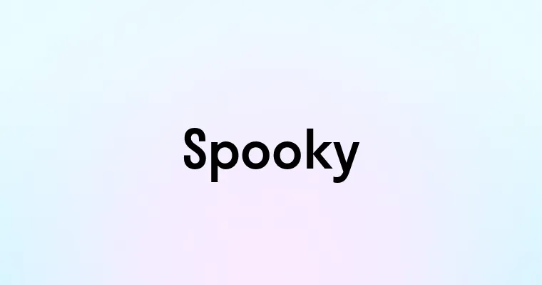 Spooky