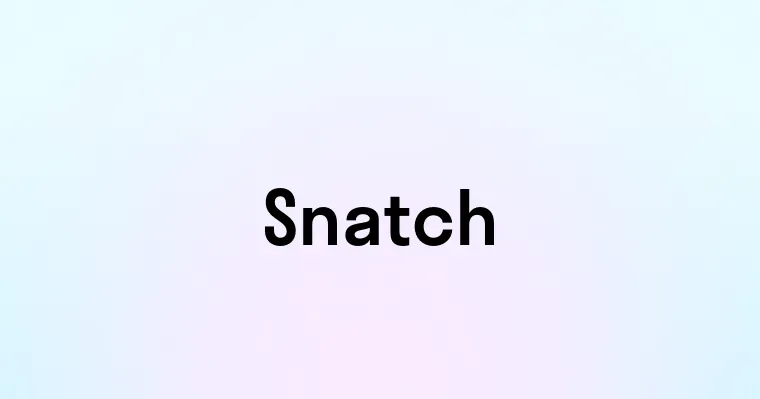 Snatch